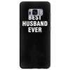 best husband ever Samsung Galaxy S8 Plus