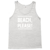 beach please Tank Top