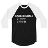 teacher career goals 3/4 Sleeve Shirt