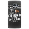true friend (boxer) Samsung Galaxy S7 Edge