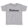 buttercup Toddler T-shirt