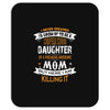 Super Cool Daughter Of A Freaking Awesome Mom Mousepad