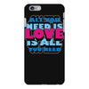 all you need is love is all you need iPhone 6/6s Plus Case
