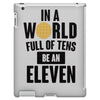 be a eleven iPad 3 and 4 Case