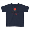 donut worry, be happy Toddler T-shirt