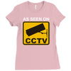 as seen on cctv chav rude,funny,cool,modern,fun Ladies Fitted T-Shirt