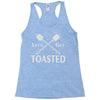 let's get toasted Racerback Tank