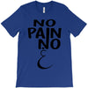 no pain T-Shirt