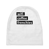 wifi, coffee, frenchies Baby Beanies
