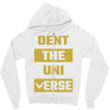 Dent The Universe Zipper Hoodie