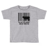 you can't love animals and eat them too! Toddler T-shirt
