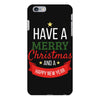 have a merry christmas and a happy new year iPhone 6 Plus/6s Plus Case