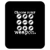 choose your weapon guitar Mousepad