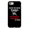 have no fear the mechanical engineer is here iPhone 8