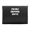 fries before guys Accessory Pouches