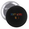 Dont Worry Be Happy Pin-back button