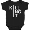 killing it Baby Bodysuit