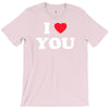 i love you T-Shirt