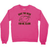 save the neck for me, clark Crewneck Sweatshirt
