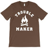 Trouble Maker T-Shirt