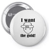 i want the gold Pin-back button