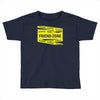 danger danger friend zone funny slogan Toddler T-shirt