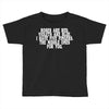 roses are red violets are blue i have five fingers the middle ones for Toddler T-shirt