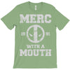 merc with a mouth T-Shirt