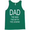 dad the legend Tank Top