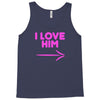 I Love Him Tank Top