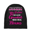 Nonna Was Created Because Need Real Heroes Baby Beanies