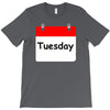 title of day of the week tuesday day of the week T-Shirt