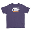 nerdy shirt Youth Tee