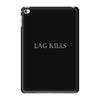 lag kill iPad Mini 4