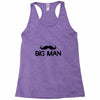 big man little man Racerback Tank