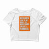 video games lied to me Crop Top