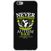 The Power Of An Autism Dad iPhone 6/6s Case