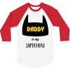daddy is my superhero 3/4 Sleeve Shirt