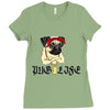 PUG LIFE Ladies Fitted T-Shirt