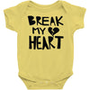break my heart Baby Onesie