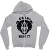 grin and bear it Zipper Hoodie
