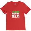 Vegan Because Plant Powered Badass Was Not an Offical Tittle V-Neck Tee