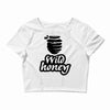 wild honey Crop Top