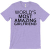 worlds most amazing girlfriend T-Shirt
