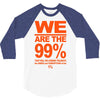 we are the 99% t shirt occupy wall street anti corporate greed black 3/4 Sleeve Shirt