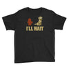 i'll wait Youth Tee