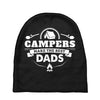 Campers Make the Best Dads Baby Beanies