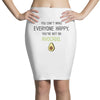 You Cant Make Everyone Happy You Are Not An Avocado Pencil Skirts