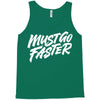 must go faster 2 Tank Top