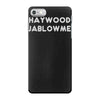 haywood hablowme iPhone 7 Case
